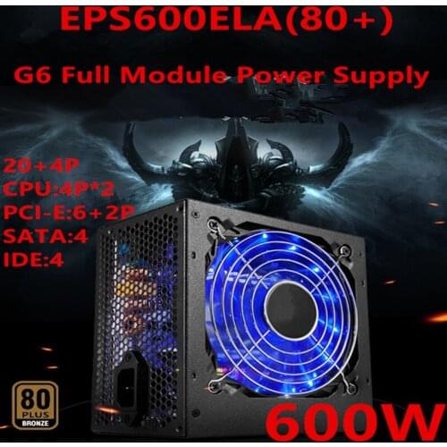 New PC PSU For Golden Field Brand G6 Broad silence Rated 600W Peak 700W Power Supply EPS600ELA(80+)
