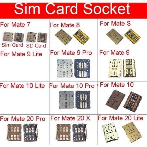Sim Card Adapter Holder For Huawei Mate 7 8 S 9 10 20 X Lite Pro Card SD Memory Reader Connector Socket Replacement Parts