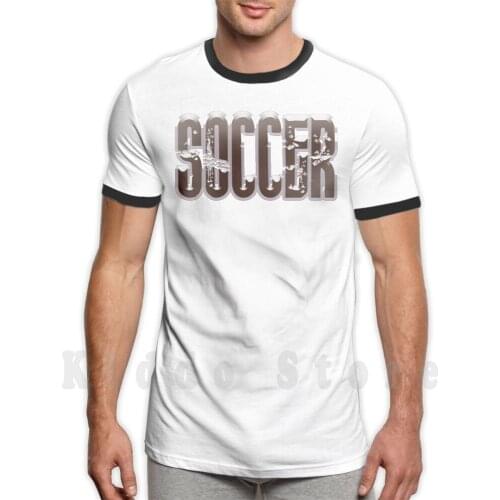 Soccer. In Typeface 'rock It Regular'. T Shirt Cotton Men DIY Print Cool Tee Fan Fans Sport Sports Sporting Play Player