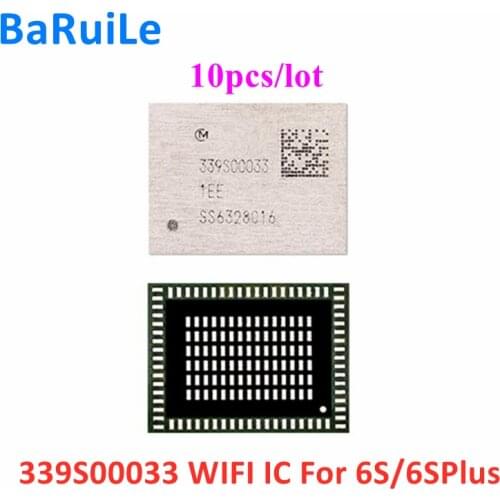 BaRuiLe 10pcs 339S00033 wifi IC For iPhone 6S 6S plus 6SP wifi module WI-FI chip high temperature Repair Parts