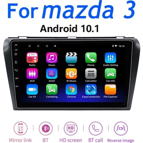 For Mazda 3 2004-2012 android 10.1 Car GPS Radio Stereo 2G 32G WIFI MAP Auto Quad Core 9 inch 2 din Car Multimedia Video Play
