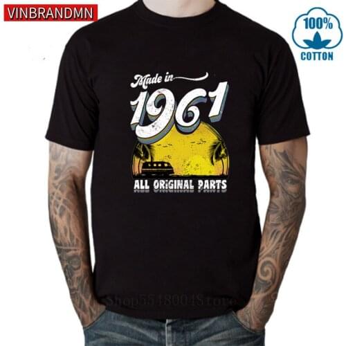 Made in 1961 All Original Parts T Shirt Fashion Men woman Cotton Tee Shirt Vintage Streetwear 60th Birthday Gift TShirt Camiseta