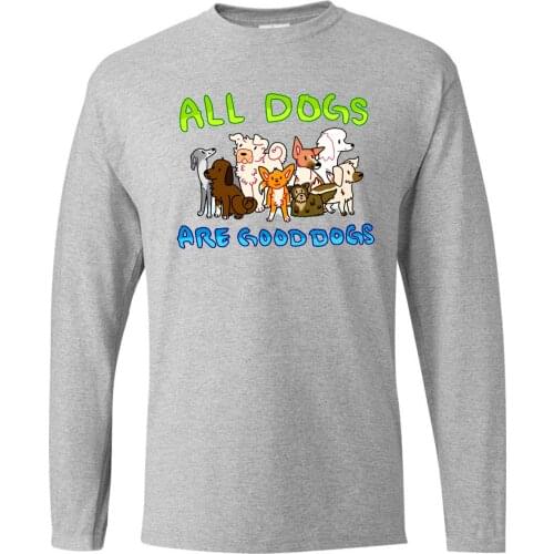 All Dogs Are Good Dogs Round Neck Tops Long Sleeve Tee Brand T-Shirts Man T-shirt Camiseta Streetwear Karate Kid T Shirt Tshirts