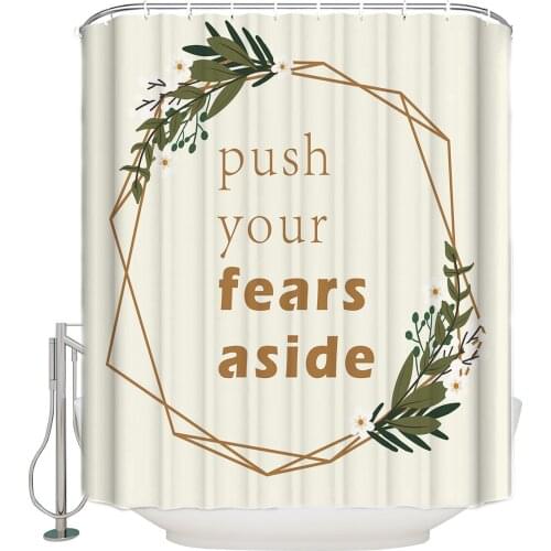 Flower Leaf Simple English "Push Your Fears Aside" Shower Curtain Bathroom Decorative Fabric Waterproof Shower Curtain