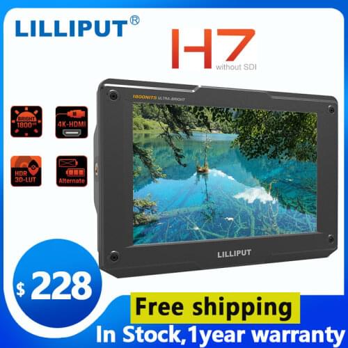 LILLIPUT H7 H7S 7 Cal 4K ekran aparatu 1800 nitów Ultra jasność Full HD SDI HDMI Tally Monitor zewnętrzny ekran pomocniczy DSLR