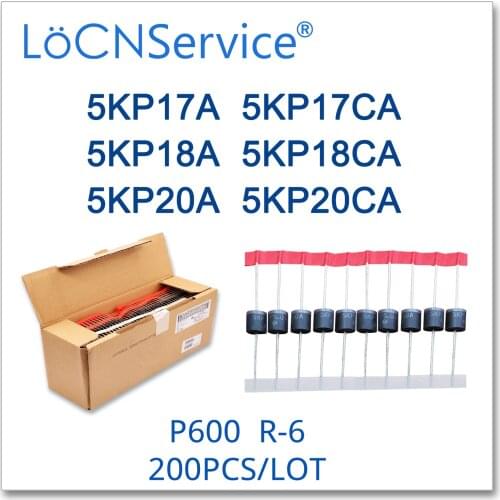 LoCNService 200PCS 5KP17 5KP17A 5KP17CA 5KP18 5KP18A 5KP18CA 5KP20 5KP20A 5KP20CA P600 R-6 TVS Diode High quality 5KP