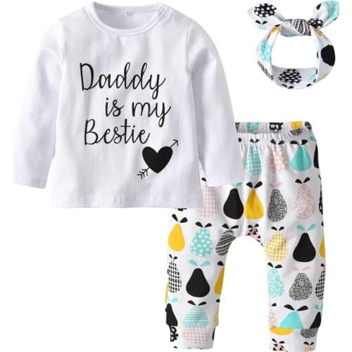 Hot selling Newborn Baby Girl Clothes Autumn Daddy is my Bestie T-shirt+Pants+Headband Toddler Baby Girl Clothing 3Pcs Set