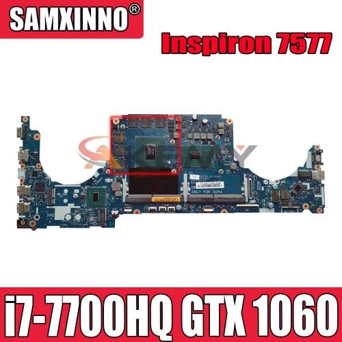 Original Laptop motherboard For DELL Inspiron 7577 i7-7700HQ Mainboard LA-E992P N17E-G1-A1 GTX 1060 DDR4