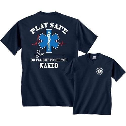 Play Safe or I'Ll Get To See You Naked Ems 2019 Classical Short Sleeve Men Slim Fit Men O-Neck Tees T Shirt Design