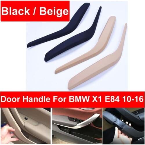 Black Beige Front Rear Left / Right Chrome Silver Car Interior Door Handle Inner Pull Trim Cover Armrest For BMW X1 E84 10-2016