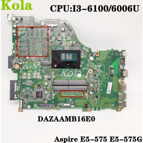 Original For ACER Aspire E5-575 E5-575G F5-573 Laptop motherboard DAZAAMB16E0 NBGE611001 With I3-6100/6006U 100% fully tested