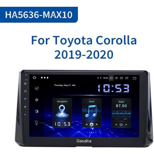 Dasaita 1 Din 10.2" IPS Android 10.0 Car Radio for Toyota Corolla 2019 Car Stereo DSP BT5.0 GPS 4GB RAM 64G MAX10 Multimedia