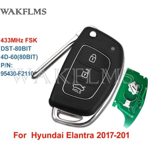 Flip Remote Key For Hyundai Elantra 2017 2018 2019 DST-80BIT 4D-60(80BIT) P/N: 95430-F2110 433MHz FSK