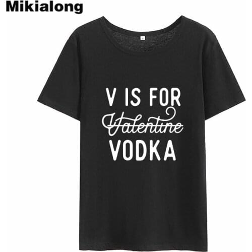 Mikialong V Is for Vodka Punk Rock T-shirt Women 2018 Summer Short Sleeve Cotton Tee Shirt Femme Tops Loose Casual Women Tshirt