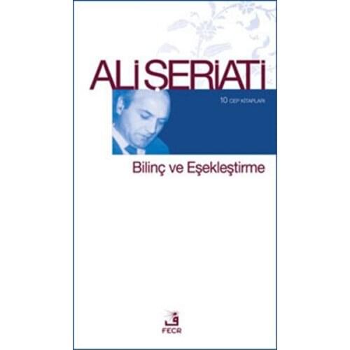 Consciousness and Eşekleştirme Ali Shariati Fajr Publications (TURKISH)
