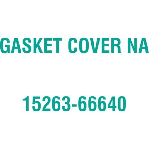 For Kubota 15263-66640 GASKET COVER NA