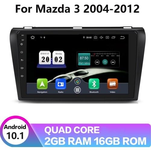 For Mazda 3 2004-2012 Car Stereo Radio Multimedia Autoradio Video Player Navigation GPS Android 10.1 No 2din 2 din dvd