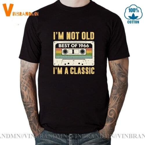 I Am Not Old Best Of 1966 I M A Classic Shirt T-Shirt Vintage 1966 For Men Birthday T-Shirt Perfect Gift Born in 1966 Tees