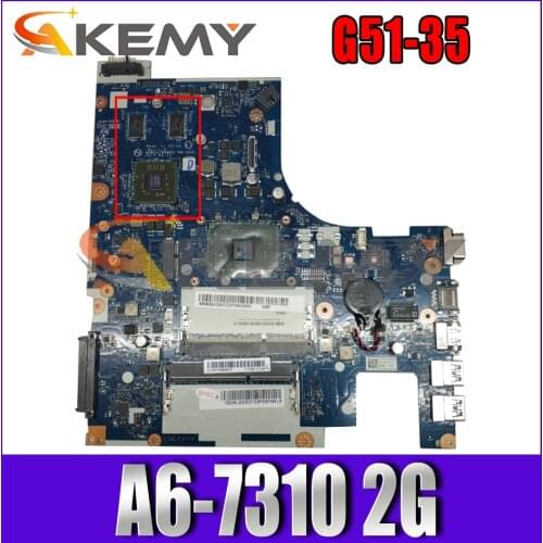 Akemy For Lenovo g51-35 bmwq3/bmwq4 nm-a401 Laptop PC Motherboard a6-7310 2G Discrete Graphics 100% Test OK
