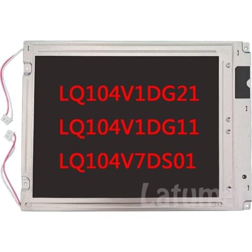 Latumab 10.4 Inch LQ104V1DG21 / LQ104V1DG11 / LQ104V7DS01 640*480(RGB) Industrial LCD Display for Sharp LCD Screen Panel
