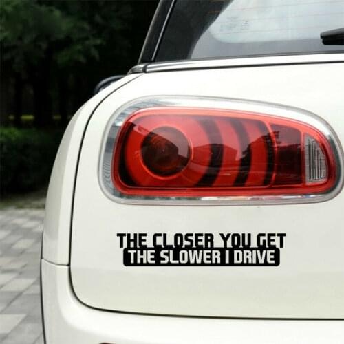25*5cm Get The Slower For Auto Car Window Vinyl Decal Fashion Personality Funny Car Sticker Decals Decor