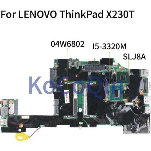 KoCoQin Laptop motherboard For LENOVO ThinkPad X230T I5-3320M Mainboard 11297-1 04W6802 04Y2036 04W6716 SR0MY SLJ8A