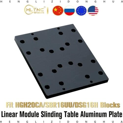 HLTNC 1 PCS Module sliding table CNC aluminum plate for DSG16H and SBR16UU OR Suitable for HGH20CA or 30160 aluminum profile