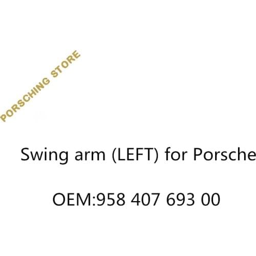 Swing arm (LEFT) for Porsche OEM:95840769300