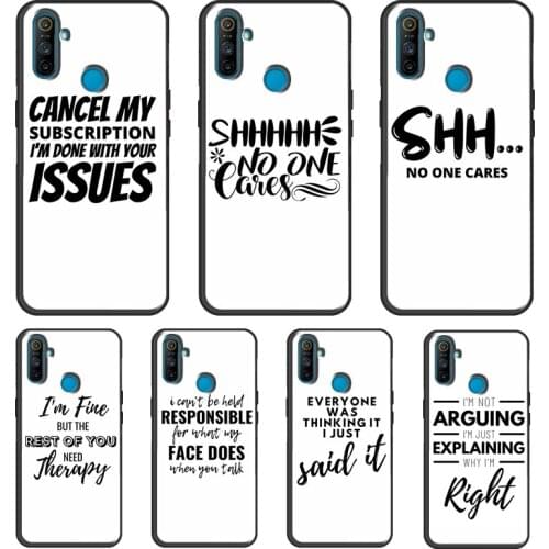 FUNNY SARCASM QUOTES BAD ADULT ATTITUDE For OnePlus 9 Pro 8 Pro Nord 8T 9R Case For OPPO Realme 8 Pro Q3 6 7 Pro C15 C3 GT Cover