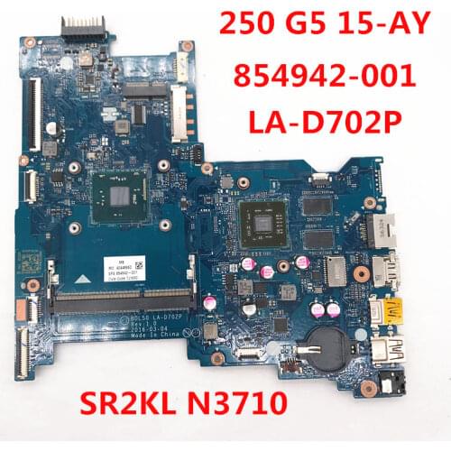 For HP 250 G5 15-AY Laptop motherboard 854942-001 854942-601 854942-501 BDL50 LA-D702P With SR2KL N3710 CPU 2G 100% full Tested