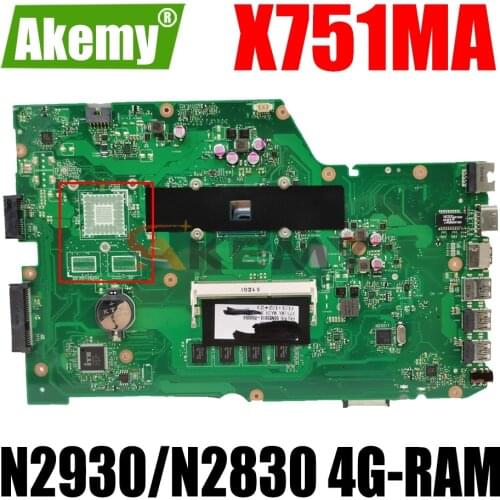 AKEMY X751MA Laptop Motherboard For ASUS X751MA X751M X751 Test Original Mainboard 4G RAM N2930/N2830
