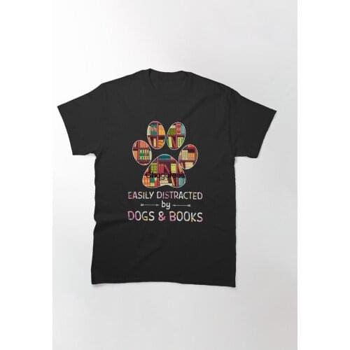Easily Distracted By Dogs And Books Men tshirts Women t shirt