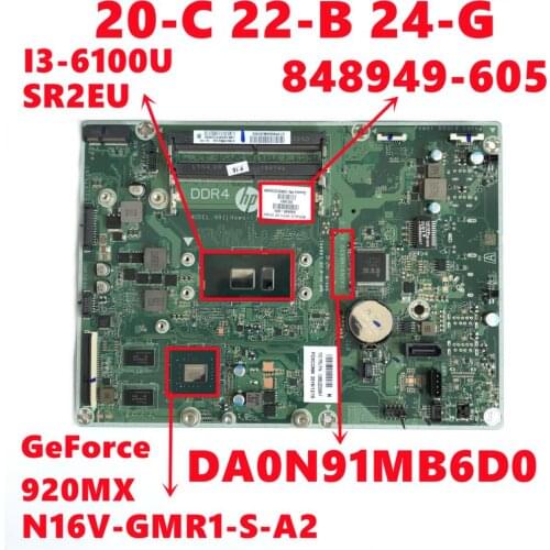 848949-605 848949-505 848949-005 For HP 20-C 22-B 24-G 24-G227C AIO Motherboard DA0N91MB6D0 W/ I3-6100U N16V-GMR1-S-A2 Tested OK