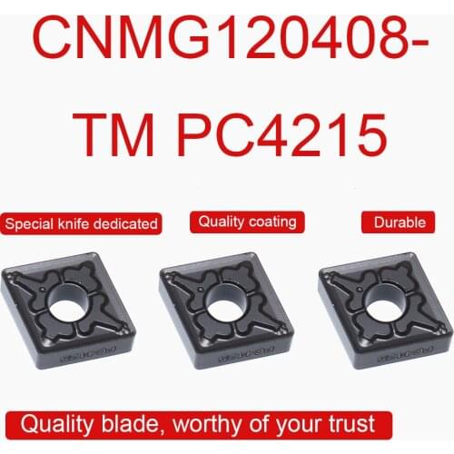 10PCS Carbide Inserts CNMG120408-TM PC4215 High Quality CNMG 120408 Blade External Turning Tool Lathe Tool Cutting Machine