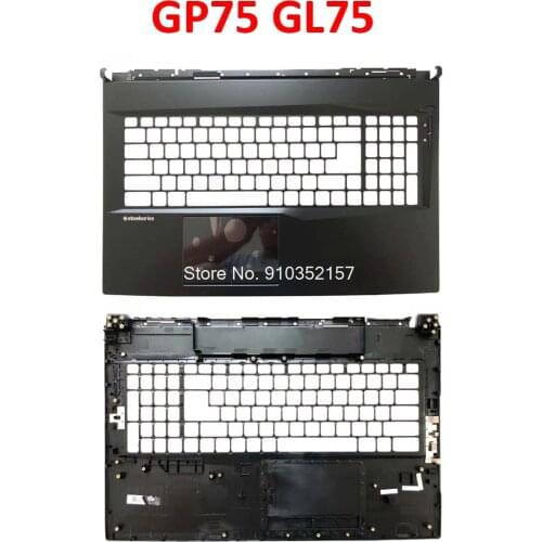 PalmRest For MSI GP75 MS-17E3 GL75 MS-17E4 MS17E5 GP75 10SDK 10SDR 10SEK 10SER 10SFK 10SFR 10SFSK GL75 9SCK 9SD 9SDK 9SEK 9SFK