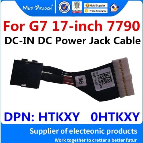 Laptop new Original DC IN Cable DC-IN DC Power Jack Cable For Dell G7 7790 G7 17-inch 7790 Gaming Laptop HTKXY 0HTKXY