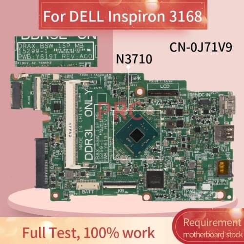 CN-0J71V9 0J71V9 For DELL Inspiron 11 3168 N3710 Notebook Mainboard 15299-1 PWB Y619T SR2KL DDR3 J71V9 Laptop Motherboard