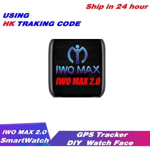 IWO MAX 2.0 Smartwatch DIY Watch Face Bluetooth Call Smart Watch Heart Rate GPS Tracker Sport Band For Android IOS PK IWO 12 W26