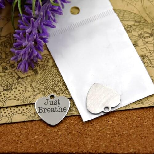 10pcs--stainless steel charms"JUST BREATHE"5 style for choosing DIY Charms pendants