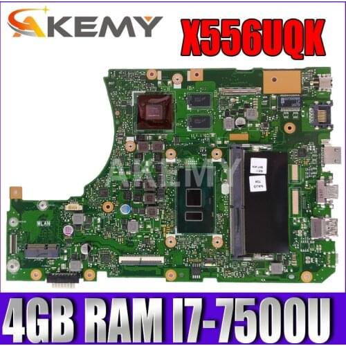 Akemy X556UQK motherboard For Asus X556UV X556UQ X556UQK X556UVK laptop motherboard 4GB RAM I7-7500U CPU GT940M-2G Test Ok