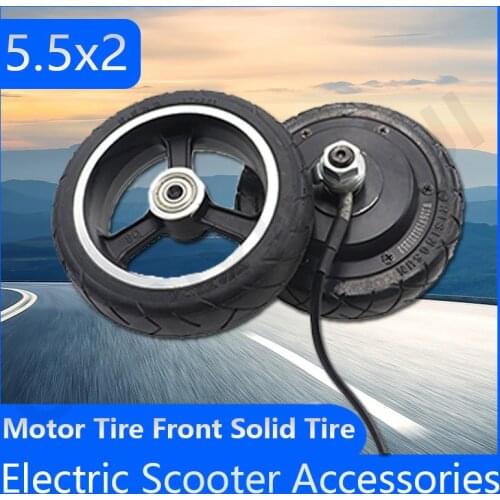 5.5x2 Motor Tire and Front Wheel Tyre 24V 250W 36V 350W Brushless Motor Scooter Moter Accessories 5 Inch Solid Wheels