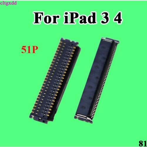 Cltgxdd LCD Screen display FPC Connector for Apple iPad 3 ipad 4 ipad3 ipad4 A1416 A1430 A1458 A1460 logic on motherboard 51pin