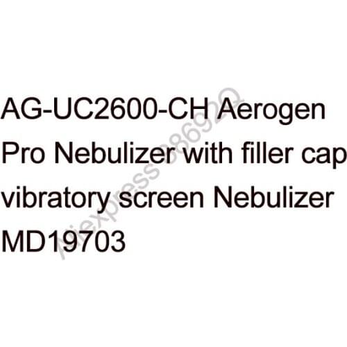Original&New AG-UC2600-CH Aerogen Pro Nebulizer with filler cap vibratory screen Nebulizer