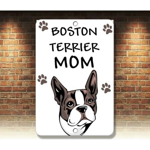 BOSTON TERRIER DOG Mom Metal Sign - 8 In x 12 In