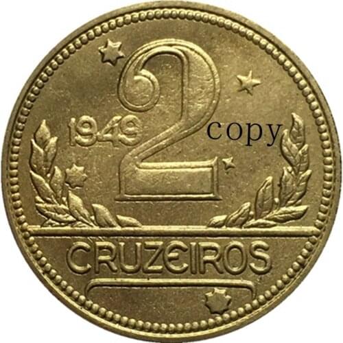 1949 Brazil 2 BRZ coins COPY COINS 25MM