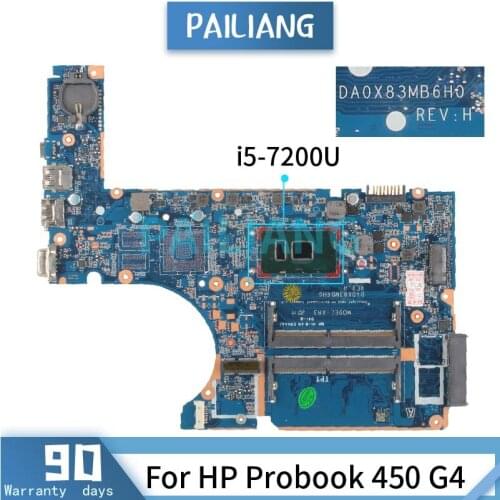 Mainboard For HP Probook 450 G4 I5-7200U Laptop motherboard DA0X83MB6H0 SR2ZU DDR4 Tested OK