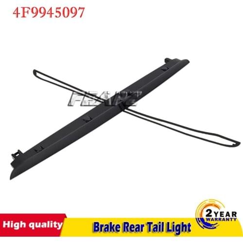 Third Brake Light Assembly Brake Rear Tail Light Car High Level LED For Audi A6 AVANT S6 C6 2005-2011 4F9945097