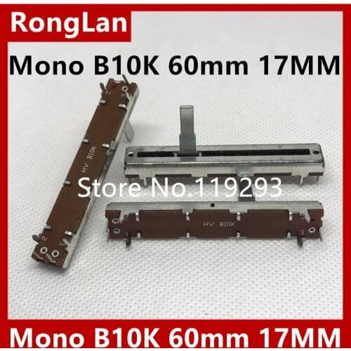 [BELLA] Mono B10K 60mm Slide sliding potentiometer dimming consoles fader handle length 17MM --50PCS/LOT