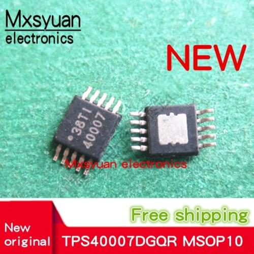 10PCS~50PCS/LOT TPS40007DGQR TPS40007DGQRG4 TPS40007DGQ MSOP10 New original