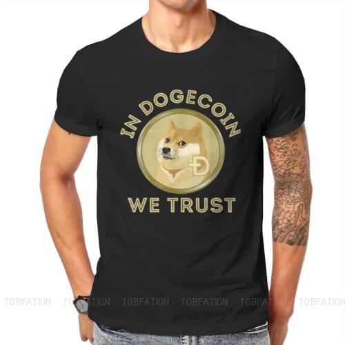 Dogecoin Cryptocurrency Miners Meme Pure Cotton TShirt We Trust Basic T Shirt Oversized Men Clothes Ofertas Big Sale